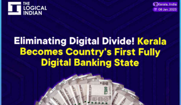 Kerala Makes History, Becomes First Fully Digitally Banked State in India!