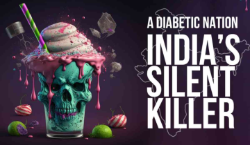 A Diabetic Nation - India's Silent Killer