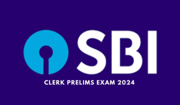 SBI Clerk Prelims 2024: Exam Structure and Guidelines
