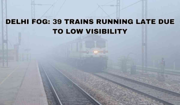 Delhi shivers as thick fog delays 39 trains amid zero visibility