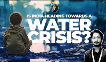Is India Heading Towards A Water Crisis? - VYGR Deep Dive