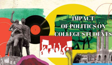 How Politics is Shaping the Minds of the College Students?