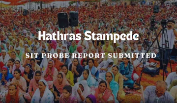 Hathras stampede: SIT submits report to Uttar Pradesh government; says the possibility of a conspiracy not ruled out