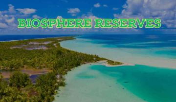 UNESCO Expands Global Biosphere Network: 11 New Reserves Designated