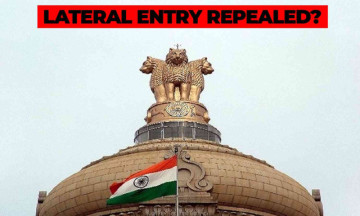 Did the center just repeal 'Lateral Entry' after pressure from opposition?