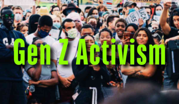 How Gen Z Activism is Reshaping the 21st Century