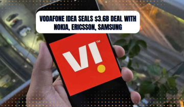 Vodafone Idea Seals $3.6B Deal with Nokia, Ericsson, Samsung: What It Means for You!