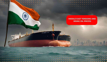 Middle East Tensions and Rising Oil Prices: A Double Whammy for India's Economy