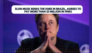 Elon Musk Bends the Knee in Brazil, Agrees to Pay More Than $5 Million in Fines