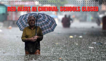 Chennai on High Alert: Schools Shut, Authorities Prepare for Intense Rains