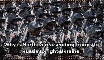 Why is North Korea sending troops to Russia to fight Ukraine