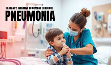 Haryana's Initiative to Reduce Child Pneumonia Deaths