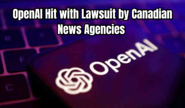 OpenAI Hit with Lawsuit by Canadian News Agencies Over Copyright Breach