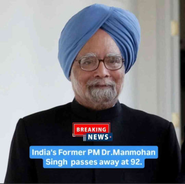 [BREAKING NEWS] Dr Manmohan Singh Passes Away at 92