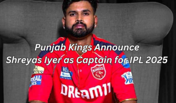 Punjab Kings Announce Shreyas Iyer as Captain for IPL 2025: “We Had Identified”