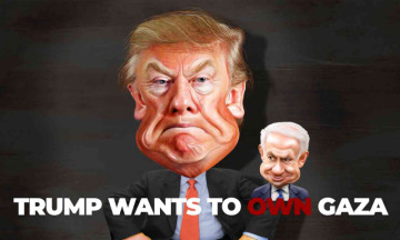 Trump Wants to 'Own' Gaza - Palestine's New Nightmare Begins