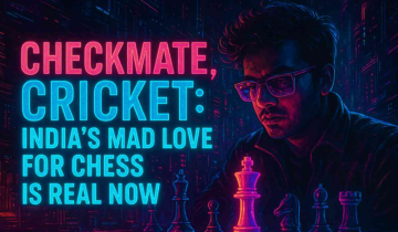 Is Chess the New Cricket? We’re Here for It