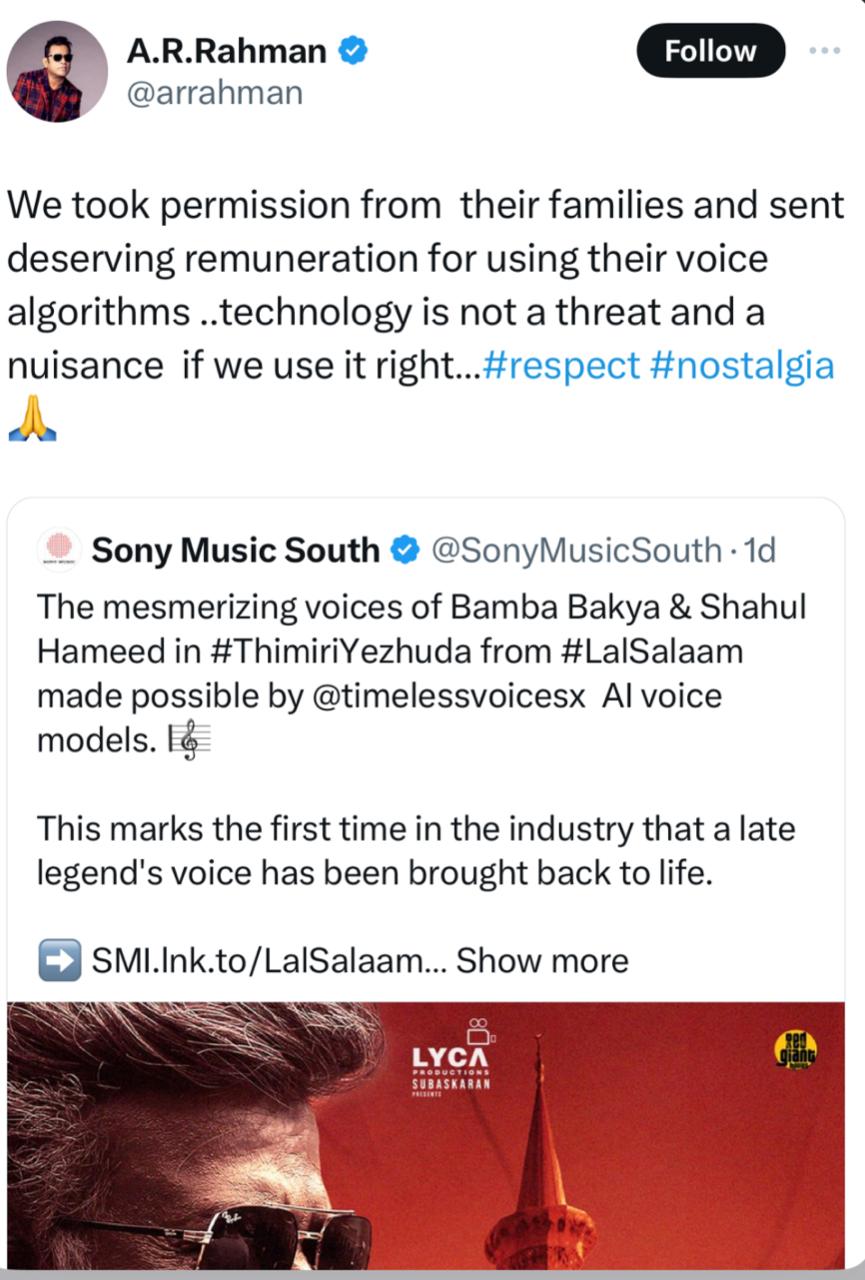 Rahman for clarifying took to his social media handle on X, shared with fans, “We took permission from their families and sent deserving remuneration for using their voice algorithms, ..technology is not a threat and a nuisance if we use it right…", 