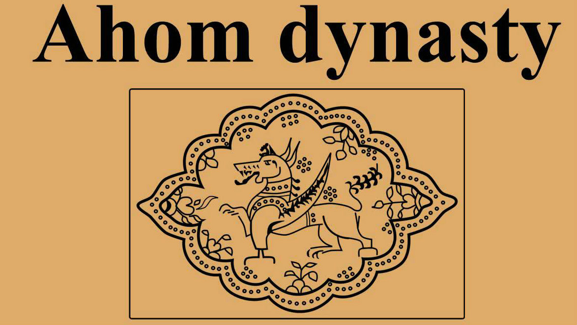 Ahom Dynasty