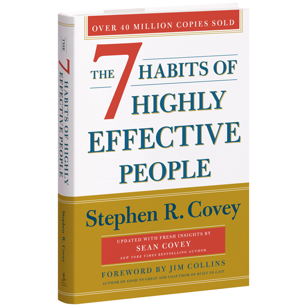 The 7 Habits of Highly Effective People by Stephen Covey