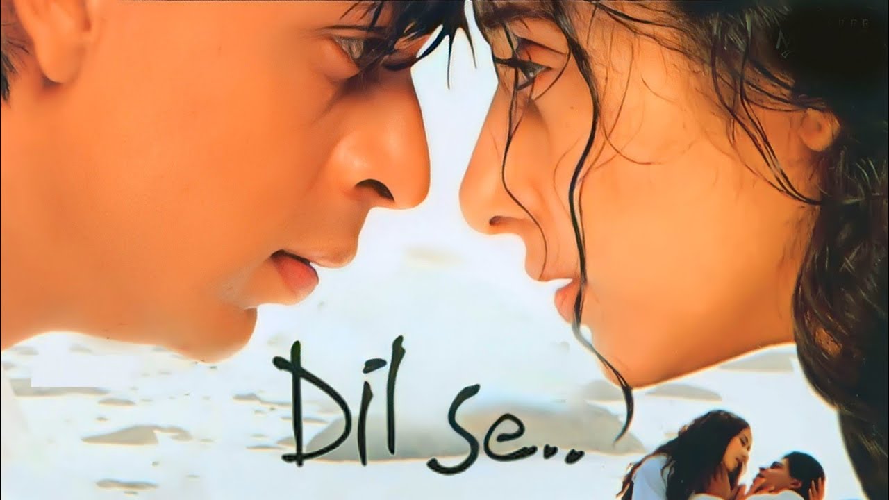 Dil Se